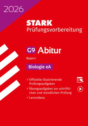 STARK Biologie eA - Abitur 2026 Bayern - Prüfungsvorbereitung, m. 1 Buch, m. 1 Beilage
