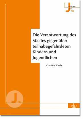 Die Verantwortung des Staates gegenüber teilhabegefährdeten Kindern und Jugendlichen
