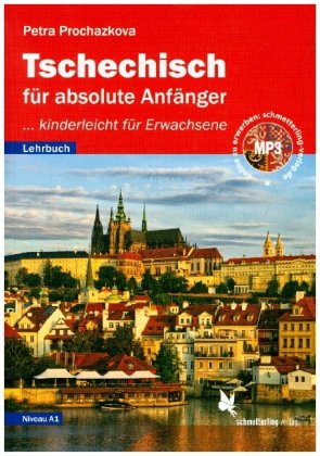 Tschechisch für absolute Anfänger