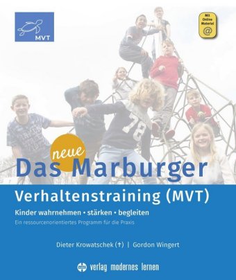 Das neue Marburger Verhaltenstraining (MVT), m. 1 Beilage