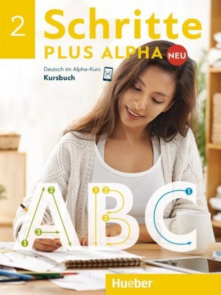 Schritte plus Alpha Neu - Kursbuch. Bd.2
