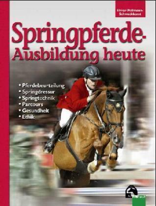 Springpferde-Ausbildung heute
