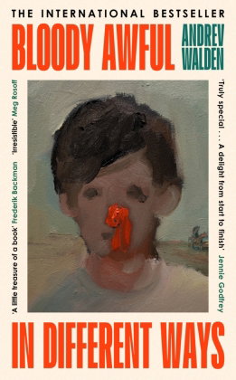 Bloody Awful in Different Ways