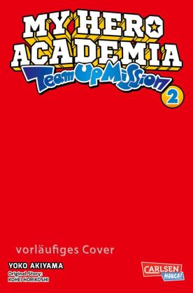 My Hero Academia - Team Up Mission 2. Bd.2