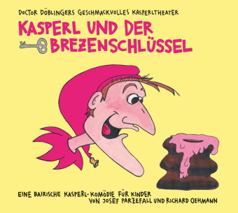 Kasperl und der Brezenschlüssel, 2 Audio-CD