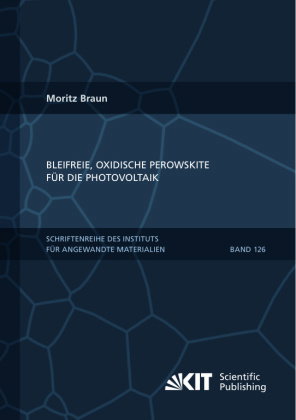Bleifreie, oxidische Perowskite für die Photovoltaik