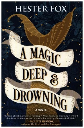 A Magic Deep and Drowning