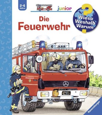 Wieso? Weshalb? Warum? junior, Band 2 - Die Feuerwehr