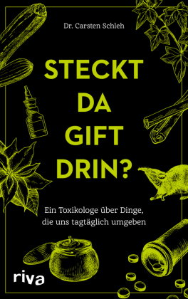 Vorsicht, da steckt Gift drin!
