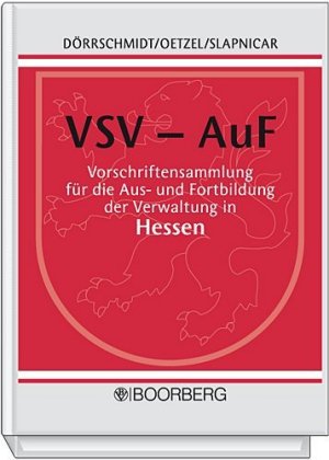 Vorschriftensammlung für die Aus- und Fortbildung der Verwaltung in Hessen