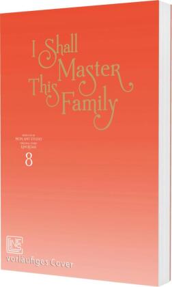 I Shall Master This Family 8
