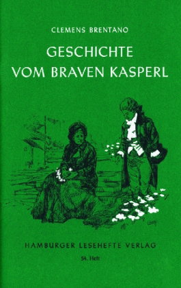 Geschichte vom braven Kasperl und dem schönen Annerl