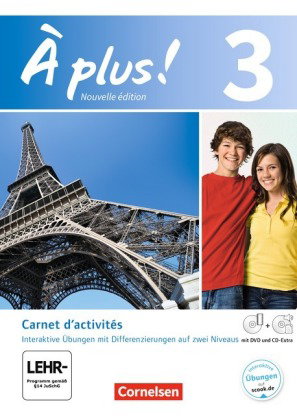 À plus ! - Französisch als 1. und 2. Fremdsprache - Ausgabe 2012 - Band 3