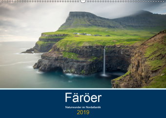 Färöer - Naturwunder im Nordatlantik (Wandkalender 2019 DIN A2 quer)