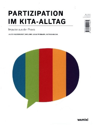 Partizipation im Kita-Alltag., m. 1 Buch, m. 5 Beilage