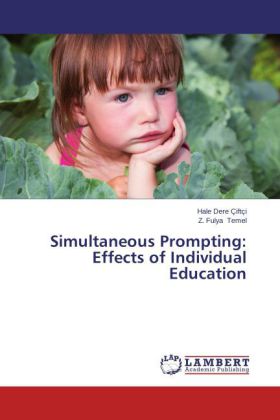 Simultaneous Prompting: Effects of Individual Education