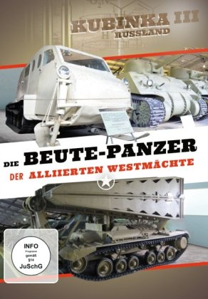 Die Beutepanzer der Alliierten Westmächte - Kubinka III, 1 DVD-Video