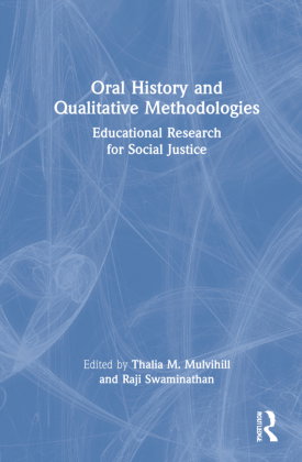 Oral History and Qualitative Methodologies
