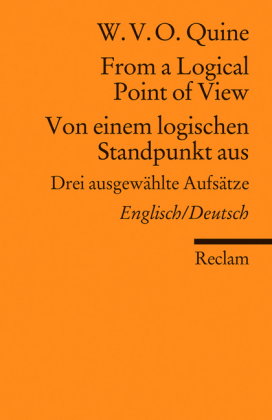 From a Logical Point of View / Von einem logischen Standpunkt aus. Drei ausgewählte Aufsätze. Englis