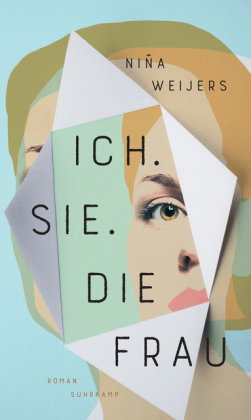 Ich. Sie. Die Frau