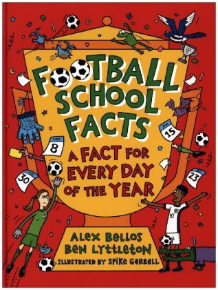 Football School Facts: A Fact for Every Day of the Year