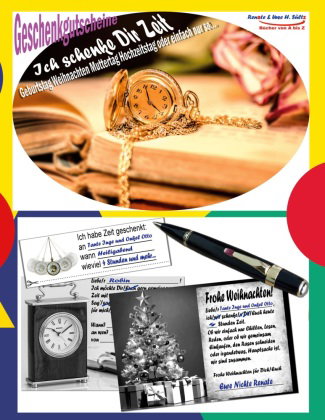 Geschenkgutscheine ICH SCHENKE DIR ZEIT - Geburtstag Weihnachten Muttertag Hochzeitstag oder einfach