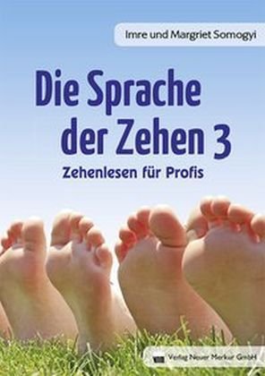 Die Sprache der Zehen. Bd.3