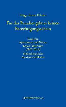 Für das Paradies gibt es keinen Berechtigungsschein