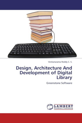 Design, Architecture and Development of Digital Library