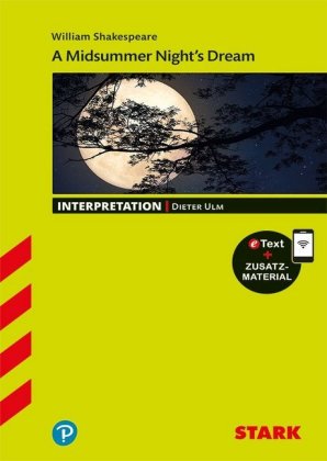 STARK William Shakespeare: A Midsummer Night's Dream - Englisch - Interpretationen, m. 1 Buch, m. 1