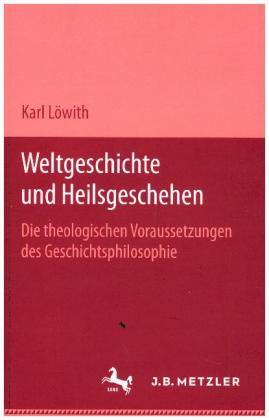 Weltgeschichte und Heilsgeschehen