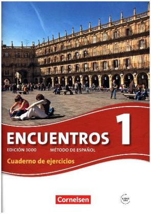 Encuentros - Método de Español - Spanisch als 3. Fremdsprache - Ausgabe 2010 - Band 1