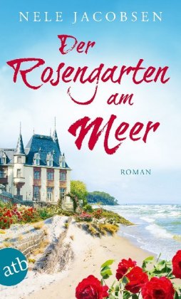 Der Rosengarten am Meer