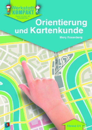 Orientierung und Kartenkunde - Klasse 3/4