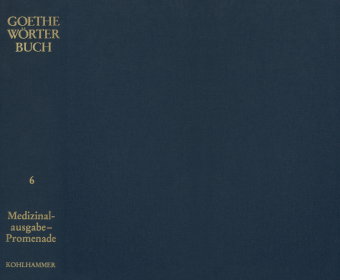 Goethe Wörterbuch, Band 6, Leinen