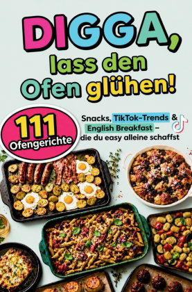 DIGGA, lass den Ofen glühen!