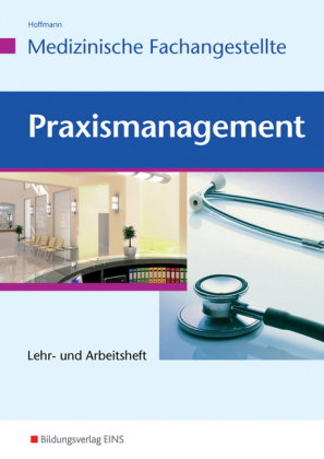 Praxismanagement - Medizinische Fachangestellte