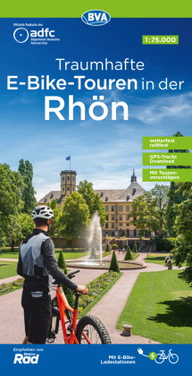 ADFC-Regionalkarte Traumhafte E-Bike-Touren in der Rhön, 1:75.000, mit Tagestourenvorschlägen, reiß-