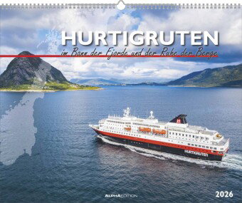 Alpha Edition - Hurtigruten 2026 - Wandkalender 52×42,5 cm mit 12 faszinierenden Norwegen-Motiven en