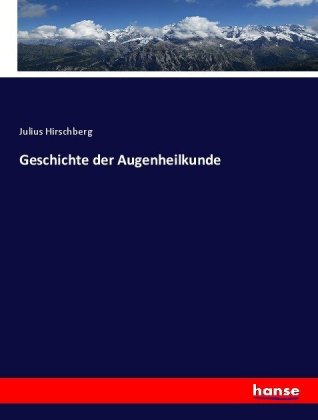 Geschichte der Augenheilkunde