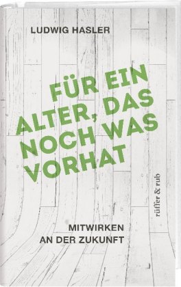 Für ein Alter, das noch was vorhat