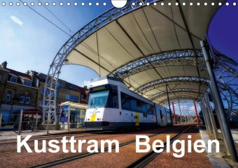 Kusttram Belgien (Wandkalender 2018 DIN A4 quer)