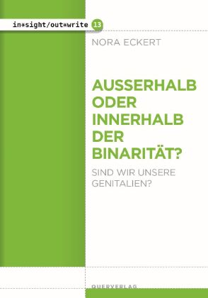 Außerhalb oder innerhalb der Binarität?