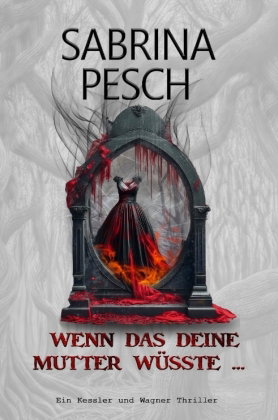 Wenn das deine Mutter wüsste ...
