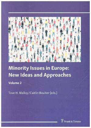 Minority Issues in Europe: New Ideas and Approaches