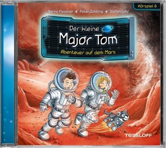 Der kleine Major Tom. Hörspiel 6. Abenteuer auf dem Mars, Audio-CD