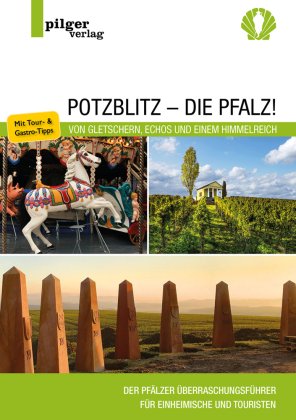 Potzblitz - die Pfalz!