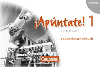 ¡Apúntate! - Spanisch als 2. Fremdsprache - Ausgabe 2008 - Band 1