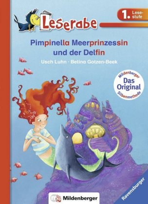 Leserabe mit Mildenberger Silbenmethode - Pimpinella Meerprinzessin und der Delfin