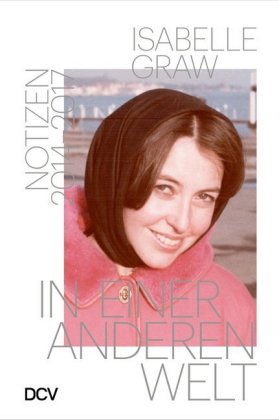 Isabelle Graw - In einer anderen Welt